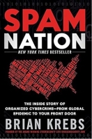 PMISV Monthly Book Club | Spam Nation: The Inside Story of Organized Cybercrime - From Global Epidemic to Your Front Door by Brian Krebs